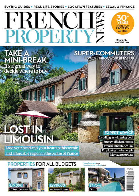 French Property News Issue 387 (May/June 2024)