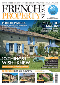 French Property News Issue 389 (September/October 2024)