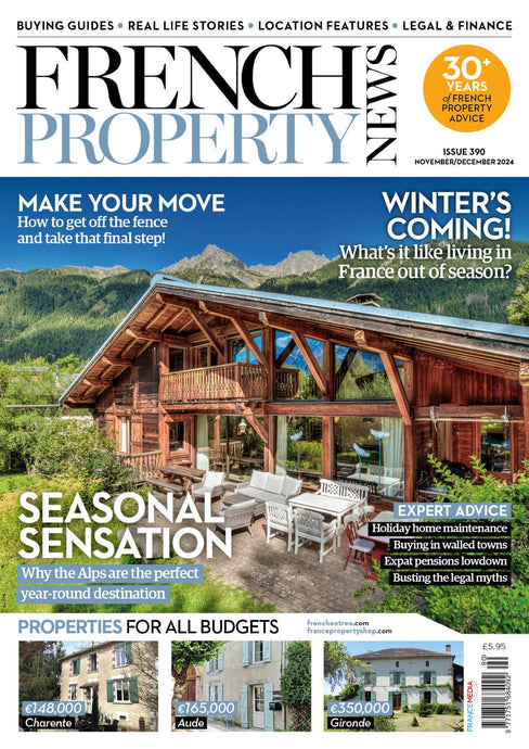 French Property News Issue 390 (November/December 2024)