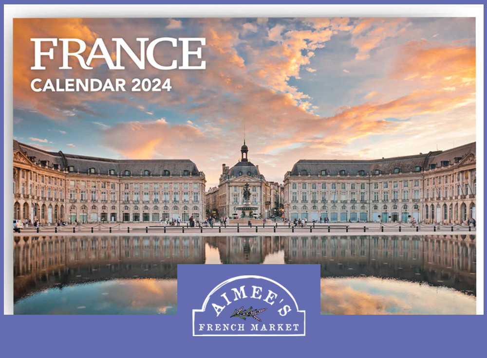 FRANCE Calendar 2024 (UK, EU and Rest of the World delivery) introduced by Aimee's French Market